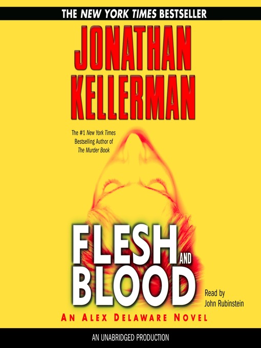 Title details for Flesh and Blood by Jonathan Kellerman - Wait list